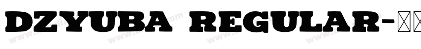 dzyuba regular字体转换